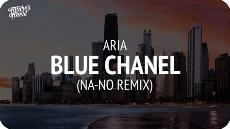 перевод песни bleu chanel|ARIA .